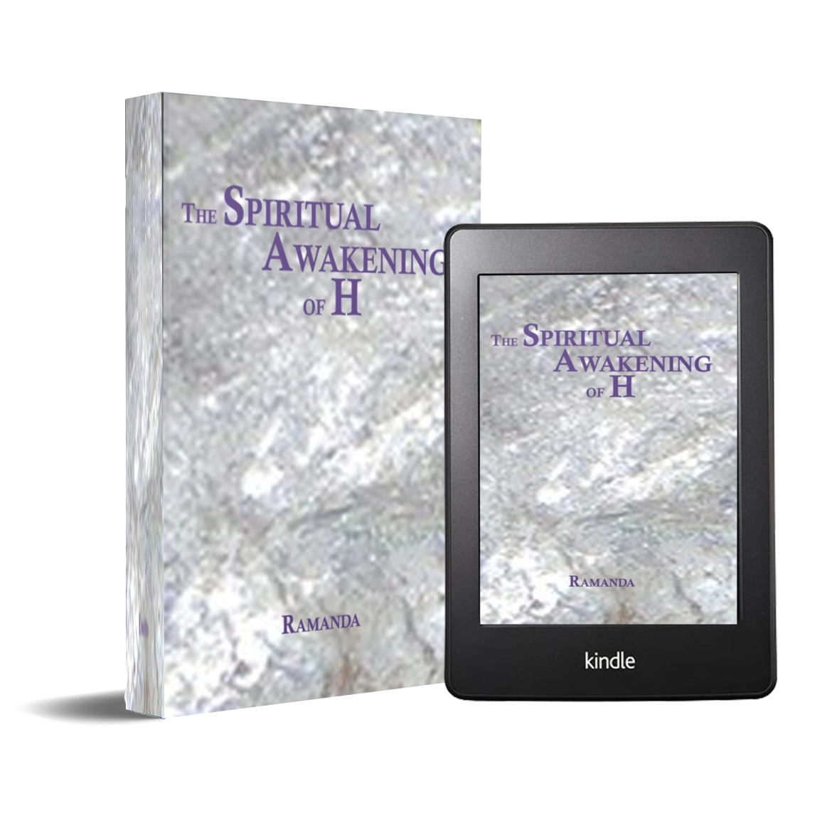 The Spiritual Awakening of H by Ramanda